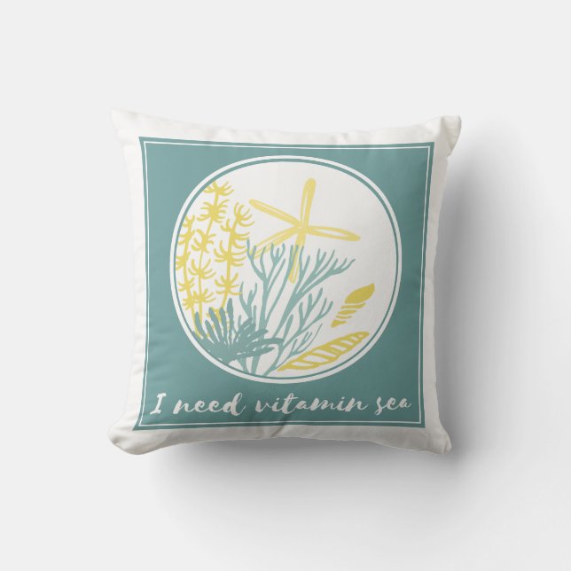 Tropical Teal Sea | I Need Vitamin Sea Throw Pillow (Front)