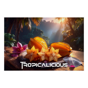 TROPICAL - TROPICALICIOUS POSTER