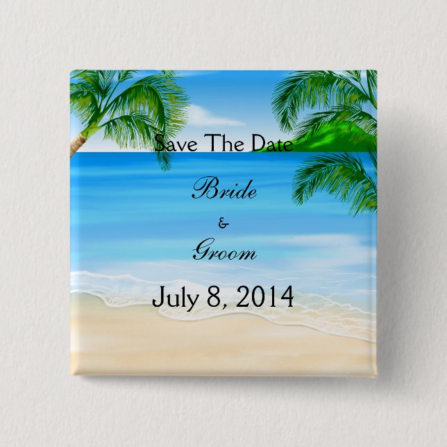 Tropical Waters Beach Wedding Save The Date 2 Inch Square Button (Front)
