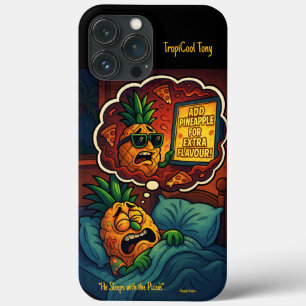 TropiCool Tony’s Nightmare – Pineapple on Pizza iPhone 13 Pro Max Case