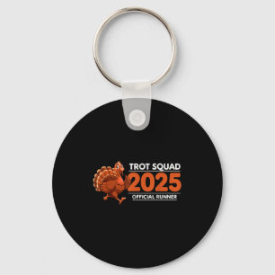 Trot Squad 2025 Funny Turkey Running  Keychain