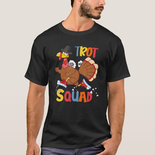 Trot Squad Funny Running Turkey Pilgrim Costume Ru T-Shirt (Front)
