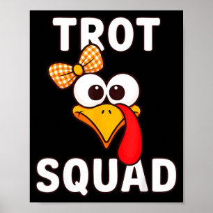 Trot Squad Shirt Adult Women Lady Girl Kids Turkey Poster