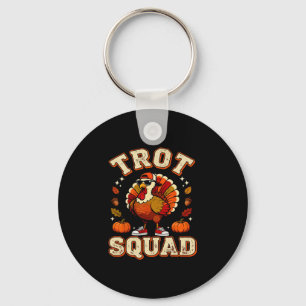 Trot Squad Thanksgiving Run Turkey Running Turkey Keychain