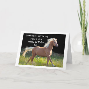 TROTING BY FOR SISTER ON BIRTHDAY CARD