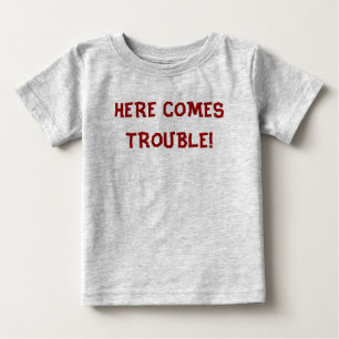 TROUBLE BABY T-Shirt