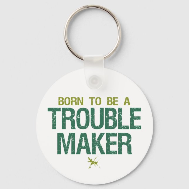 Trouble Maker keychain (Front)