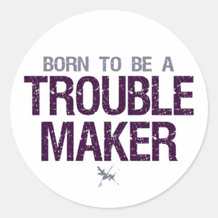 Trouble Maker stickers