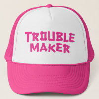 Trouble Maker