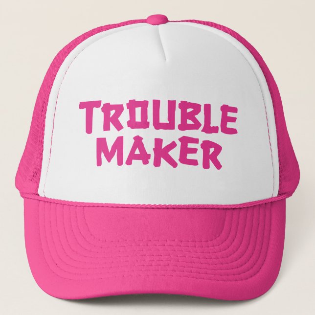 Trouble Maker Trucker Hat (Front)