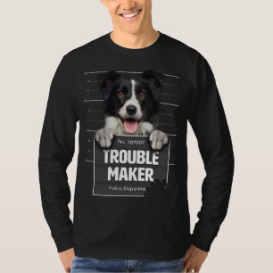 Troublemaker - Cheeky Border Collie Puppy is Naugh T-Shirt