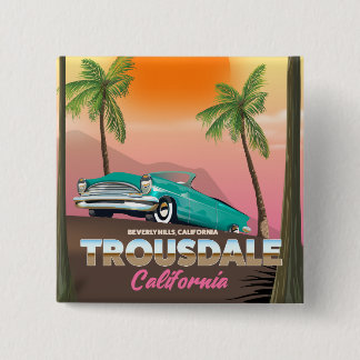 Trousdale Beverly hills California 2 Inch Square Button