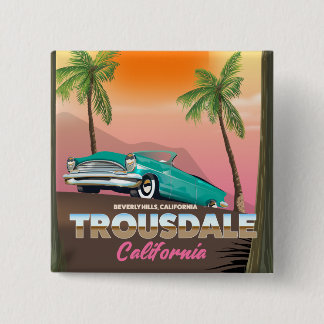 Trousdale Beverly hills California 2 Inch Square Button