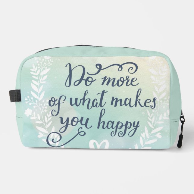 Trousse De Toilette Faites Plus De Ce Qui Vous Rend Heureux (Recto)