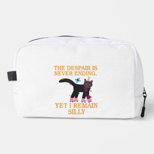 Trousse De Toilette Le Désespoir Ne Se Termine Jamais Et Je Reste Un S