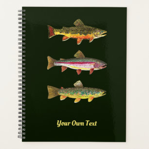 TROUT! Brook, Rainbow, Brown. Handsome Planner