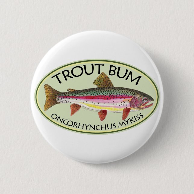 Trout Bum Fishing 2 Inch Round Button (Front)