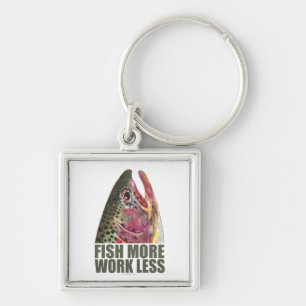 Trout Fishing More Keychain