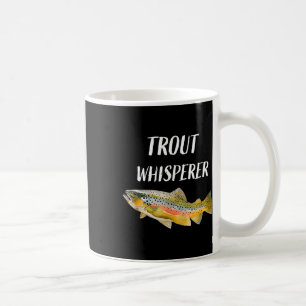 Trout Whisperer Fly Fishing Rainbow Trout  Coffee Mug