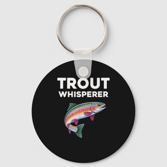 Trout Whisperer Funny Trout Fishing  Keychain (Front)