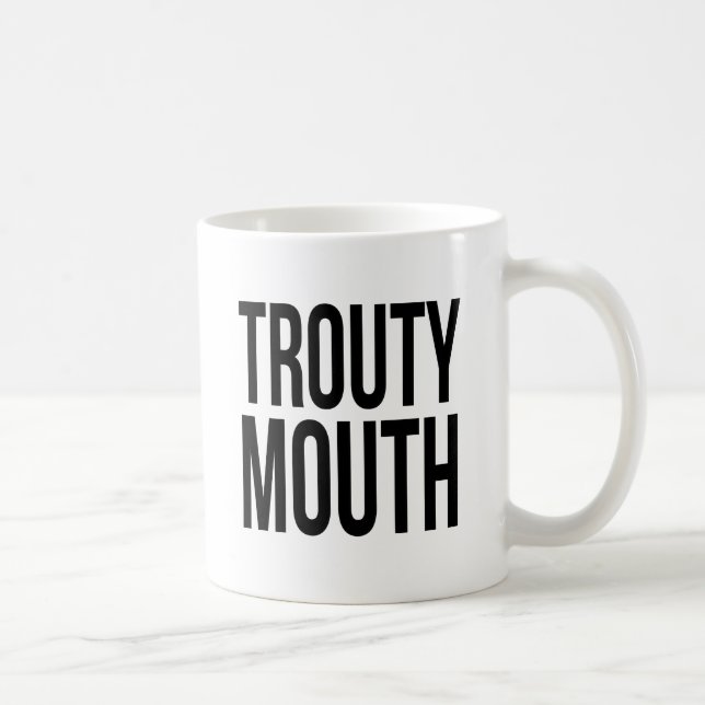 Trouty Mouth Coffee Mug (Right)
