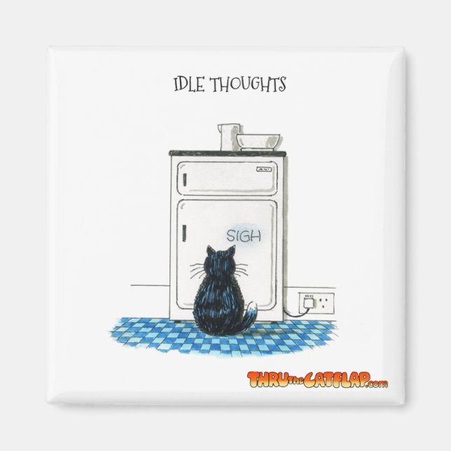 Tru The Cat Flap Magnet - "Idle Thoughts" (Devant)