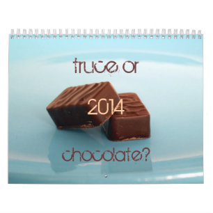 truce or chocolate? calendar