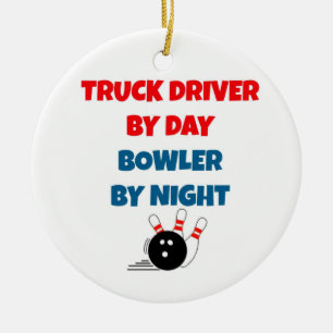 Truck Driver by Day Bowler by Night Ceramic Ornament