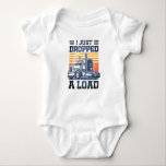 Truck Driver Funny Equipment I Just Dropped A Load Baby Bodysuit<br><div class="desc">I Just Dropped A Load Cool Funny Trucker Driver Retro Gifts Truck Driver Funny Equipment</div>