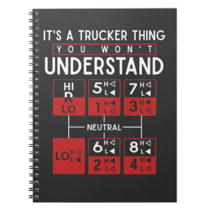Truck Driver Funny Trucker Saying Notebook