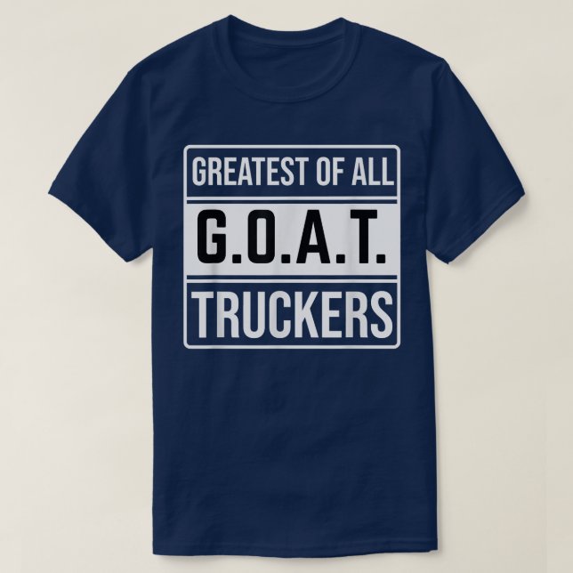 Truck driver goat Pun G  T-Shirt (Design Front)