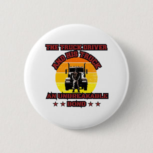 Truck Driver Male Strong Road Bond Pride Design 2 Inch Round Button