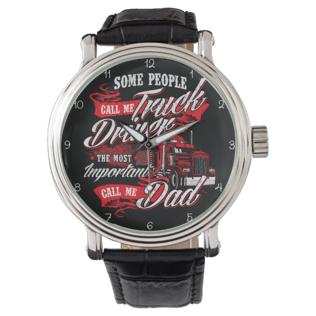 Truck Driver: Most Important Call Dad Watch (Front)
