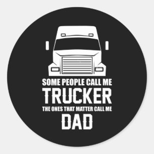 Truck Driver Trucker Love Trucks Funny Gift Idea Classic Round Sticker
