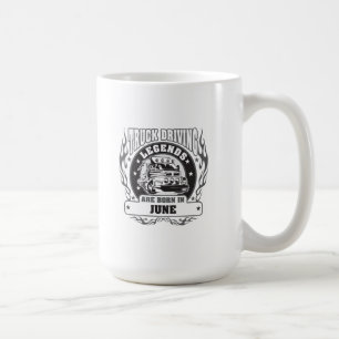 Truck Driving Legends Are Born In June Coffee Mug