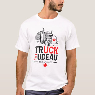 Truck Fudeau Anti Justin Trudeau Free Canada Vinta T-Shirt