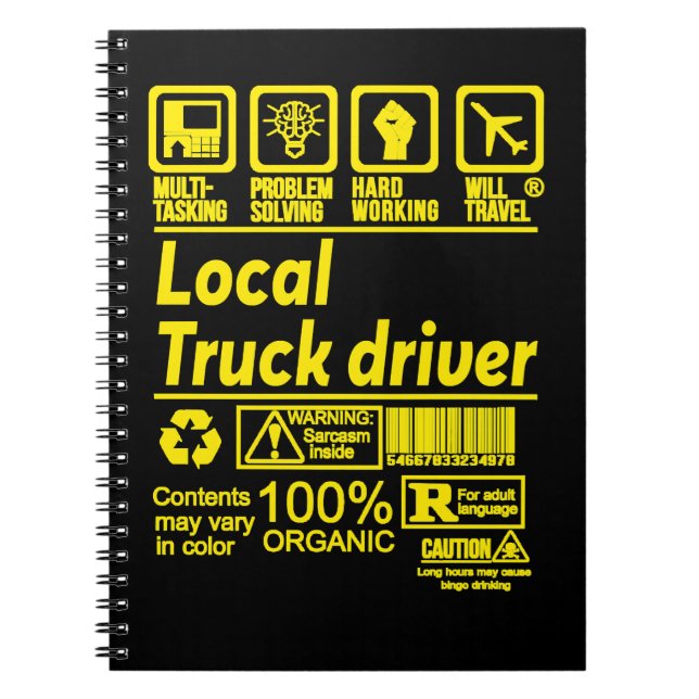 Truck Trucker LOCAL TRUCK DRIVER SOLVE PROBLEMS DE Notebook (Front)