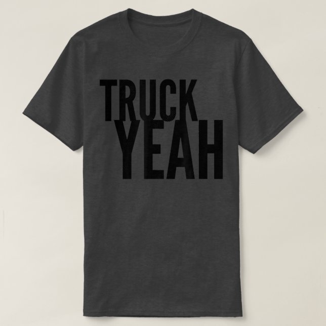 Truck Yeah2863 T-Shirt (Design Front)