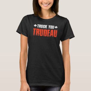 Truck You Trudeau Retro Trucker Support Freedom Co T-Shirt