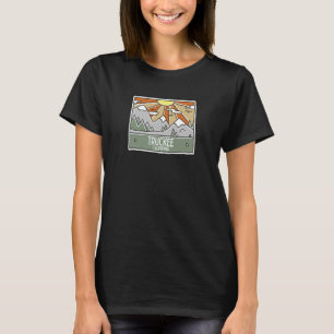 Truckee California Mountains Sunshine CA Trip Souv T-Shirt