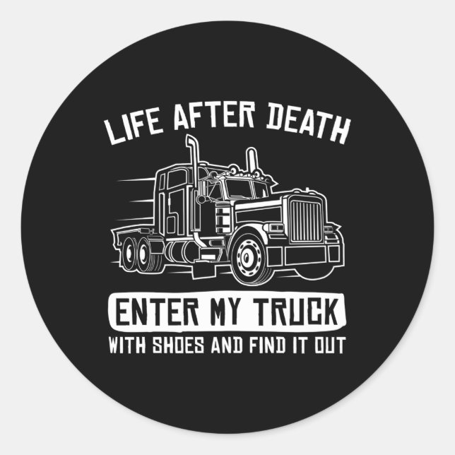 Trucker 18 Wheeler Freighter Truck Driver Classic Round Sticker (Front)