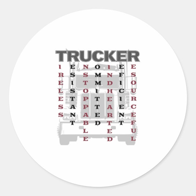 Trucker Acrostic Tireless Resistant Unstoppable Classic Round Sticker (Front)
