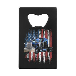 Trucker American Flag Truck Driver Truck Driver Gi Credit Card Bottle Opener