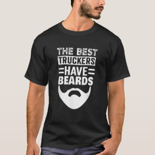 Trucker Beard Truck Driver T-Shirt