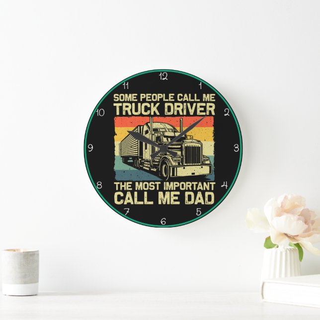 Trucker Dad: Most Important Call Large Clock (Home)