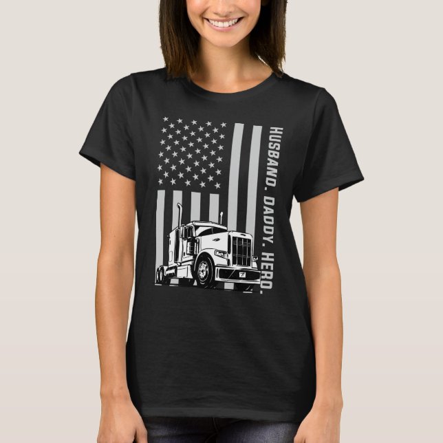 Trucker Dad Truck Driver American Flag Fathers Day T-Shirt (Front)