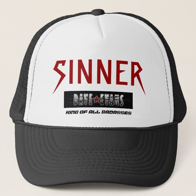 Trucker Hat, SINNER, KING OF ALL BADASSES Trucker Hat (Front)