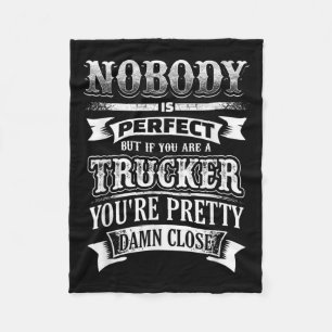 Trucker Humour Funny Truck Driver Quote Graphic De Fleece Blanket
