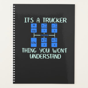Trucker - It's A Trucker Thing Planner