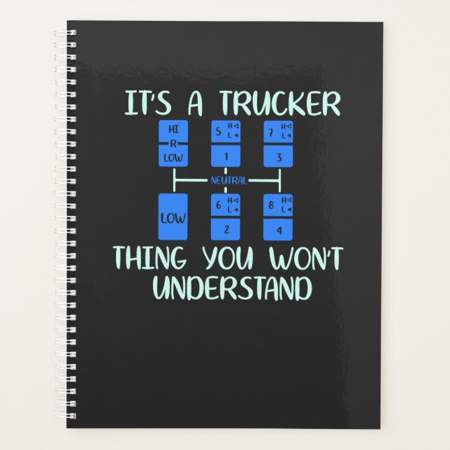 Trucker -  It's A Trucker Thing Planner (Front)